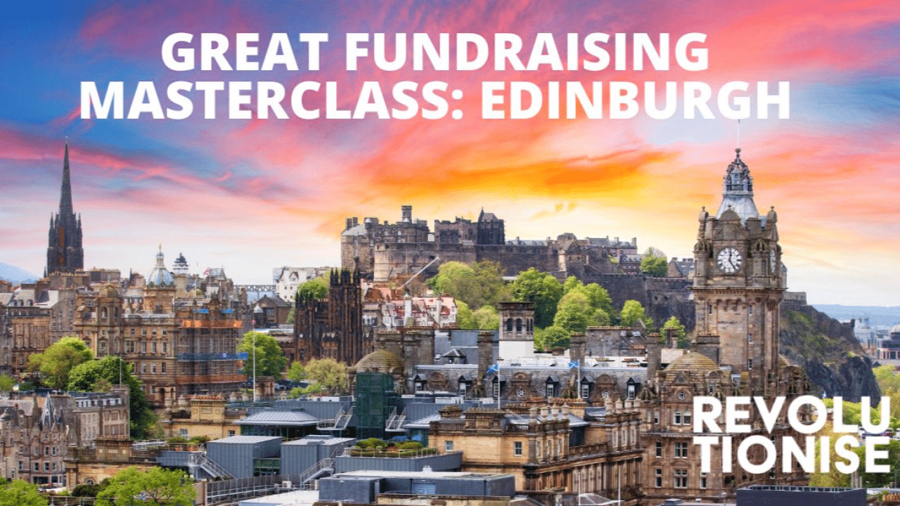 Great Fundraising Masterclass, Edinburgh. Revolutionise logo on a background image of the Edinburgh skyline.