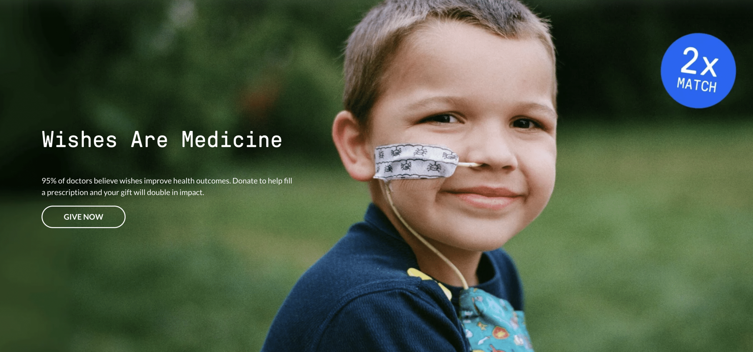 Front page of Make-A-Wish Canada's website with photo of a smiling small boy, and a 2x match fundraising campaign offer, part of Wishes Are Medicine.